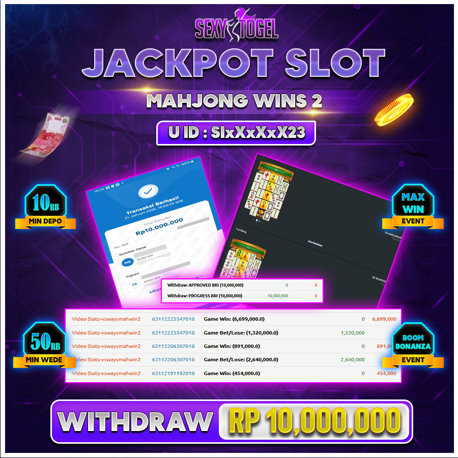 SEXYTOGEL JACKPOST SLOT MAHJONG WINS 2 Rp.10,000.000.,- LUNAS